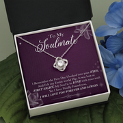 To My Soulmate -The Love Of My Life -My Wife - Alluring Necklace